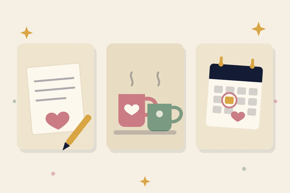 Three paper-cut style panels on a cream background showing the three-move play: a handwritten letter with a heart and pen, two steaming mugs side by side, and a wall calendar with a date circled in rose and marked with a heart.